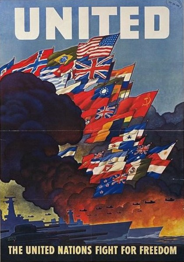 Plakat mit der Aufschrift "Vereinte Nationen kämpfen für die Freiheit" mit fliegenden Flaggen und einem rauchenden Schiff im Hintergrund.