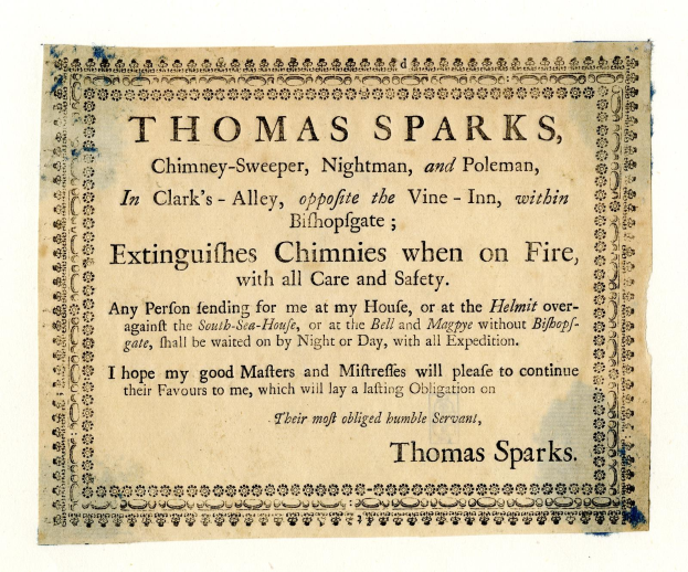 Zeitungsannonce für Thomas Sparks, einen Schornsteinfeger, Nachtmann und Polen, der sich in Clark's Alley, gegenüber dem Vine-Inn, innerhalb von Bishopsgate befindet und Chimney-Extinguishing-Dienste mit Sorgfalt und Sicherheit anbietet.