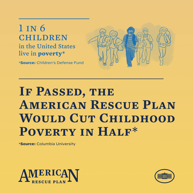 Plakat zur Unterstützung des American Rescue Plan, das den Text enthält, dass es die Kinderarmut in der Hälfte reduzieren würde, und ein Bild einer vielfältigen Gruppe von Menschen.