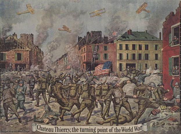 Ein Plakat zeigt eine chaotische Szene von Menschen mit Waffen und einer Fahne, im Hintergrund Gebäude und Flugzeuge am Himmel, mit dem Text unten 'Chateau Thierry, der Wendepunkt des Weltkriegs'.